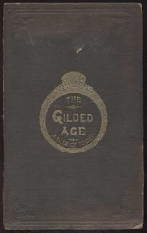 [Gutenberg 5818] • The Gilded Age, Part 1.